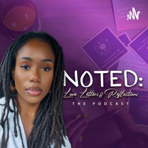 NOTED: Love Letters & Reflections