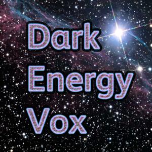 Dark Energy Vox