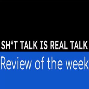 Sh*t Talk is Real talk