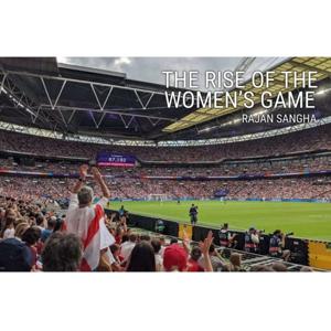 The Rise of the Women's Game