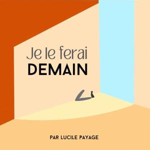 Je le ferai DEMAIN