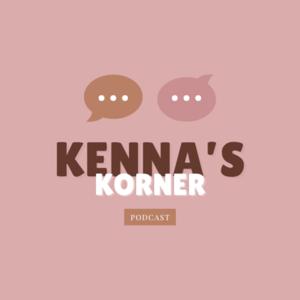 Kenna’s Korner
