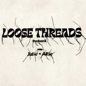 Loose Threads - A Fashion Podcast
