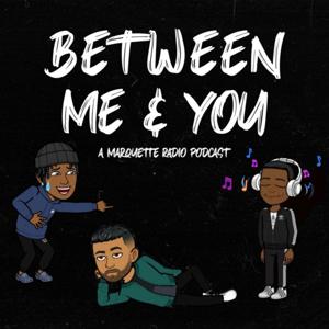 Between Me & You