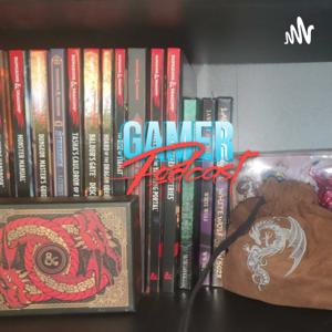 Gamer Podcast