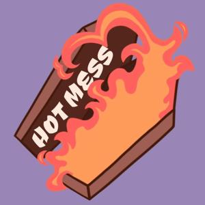 Hot Mess