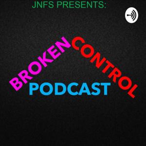 Broken Control Podcast