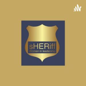 sHERiff: Women in Leadership