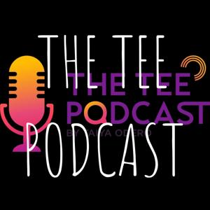 THE TEE PODCAST