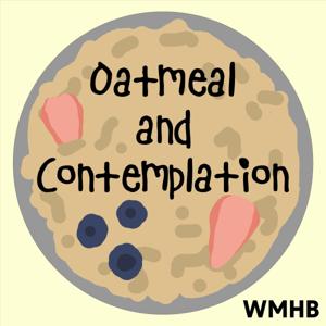 Oatmeal and Contemplation