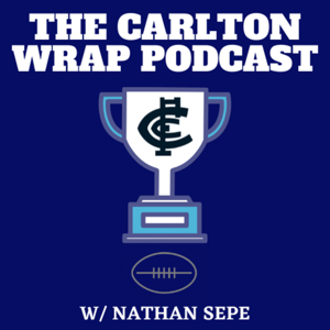 The Carlton Wrap Podcast