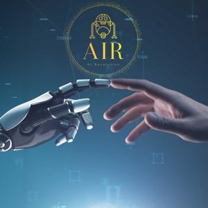 The AI Revolutions - AIR Podcast