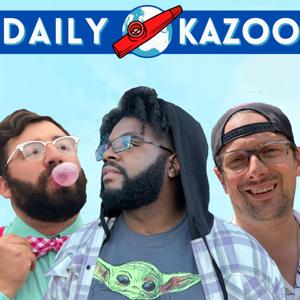 The Daily Kazoo Podcast