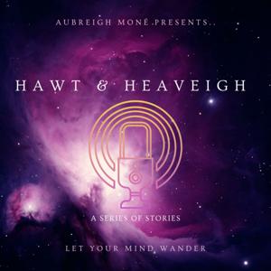 Hawt & Heaveigh
