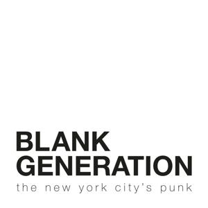 Blank Generation - The New York city's punk