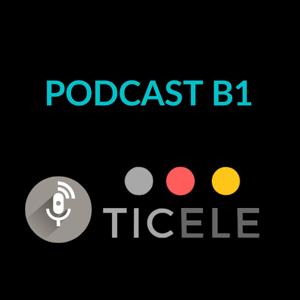 Ticele Podcast B1