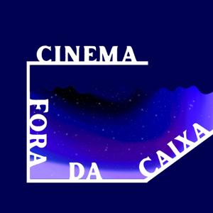 Cinema Fora da Caixa