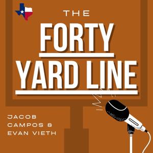 The 40 Yard Line Podcast