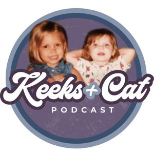 Keeks + Cat