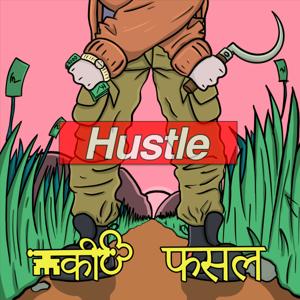Hustle Ki Fasal Podcast