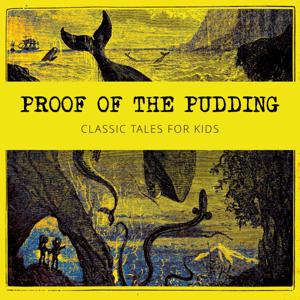 Proof of the Pudding