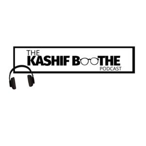 The Kashif Boothe Podcast