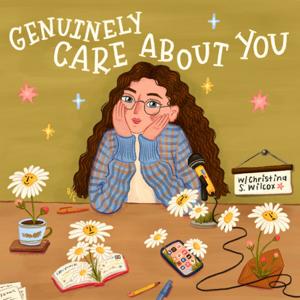 Genuinely Care About You with Christina S. Wilcox