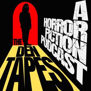 The Den Tapes