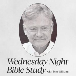 Wednesday Night Bible Study with Don Williams