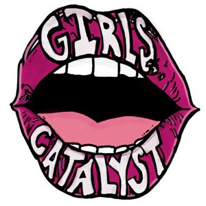 Girls Catalyst Podcast