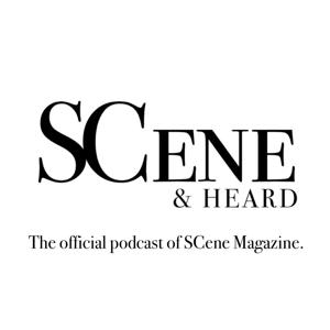 SCene & Heard