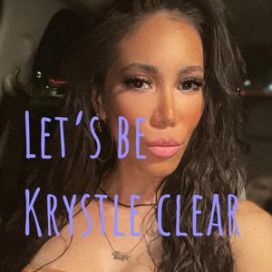 Let’s be Krystle clear