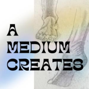 A Medium Creates: Stories of Spirit, Creativity & Life
