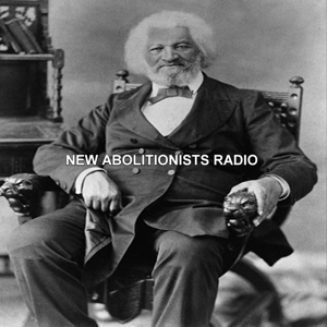 New Abolitionists Radio by Black Talk Media Project