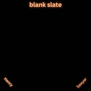 blank slate