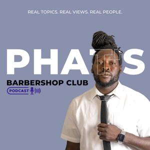 Phat's Barbershop Club