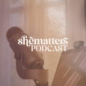 The She Matters Podcast