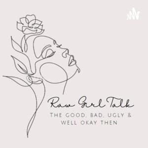 Raw Girl Talk