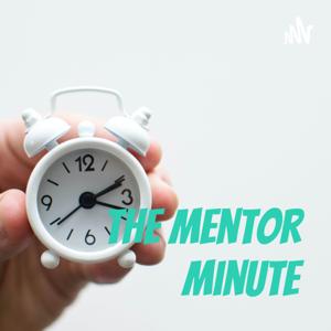 The Mentor Minute