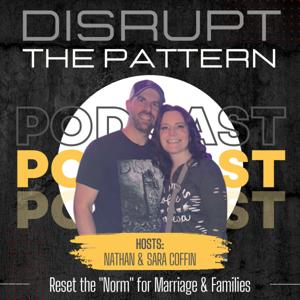 Disrupt the Pattern
