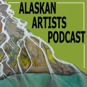 Alaskan Artists Podcast