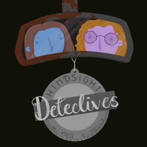 Hindsight Detectives