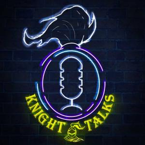 Knight Talks