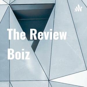 The Review Boiz
