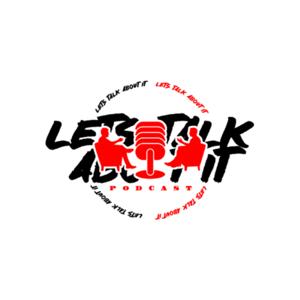 The Lot Podcast Lets talk about it