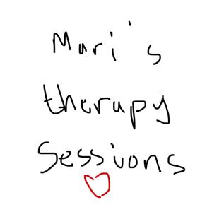 Mari’s Therapy Sessions