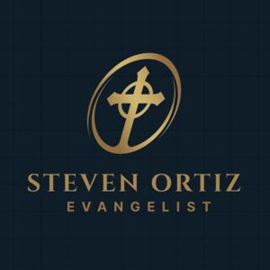 The Word With Evangelist Steven Ortiz