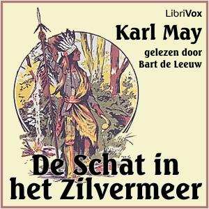 Schat in het Zilvermeer, De by Karl May (1842 - 1912)