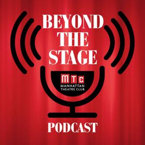 MTC's Beyond The Stage