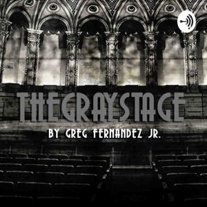 The Gray Stage